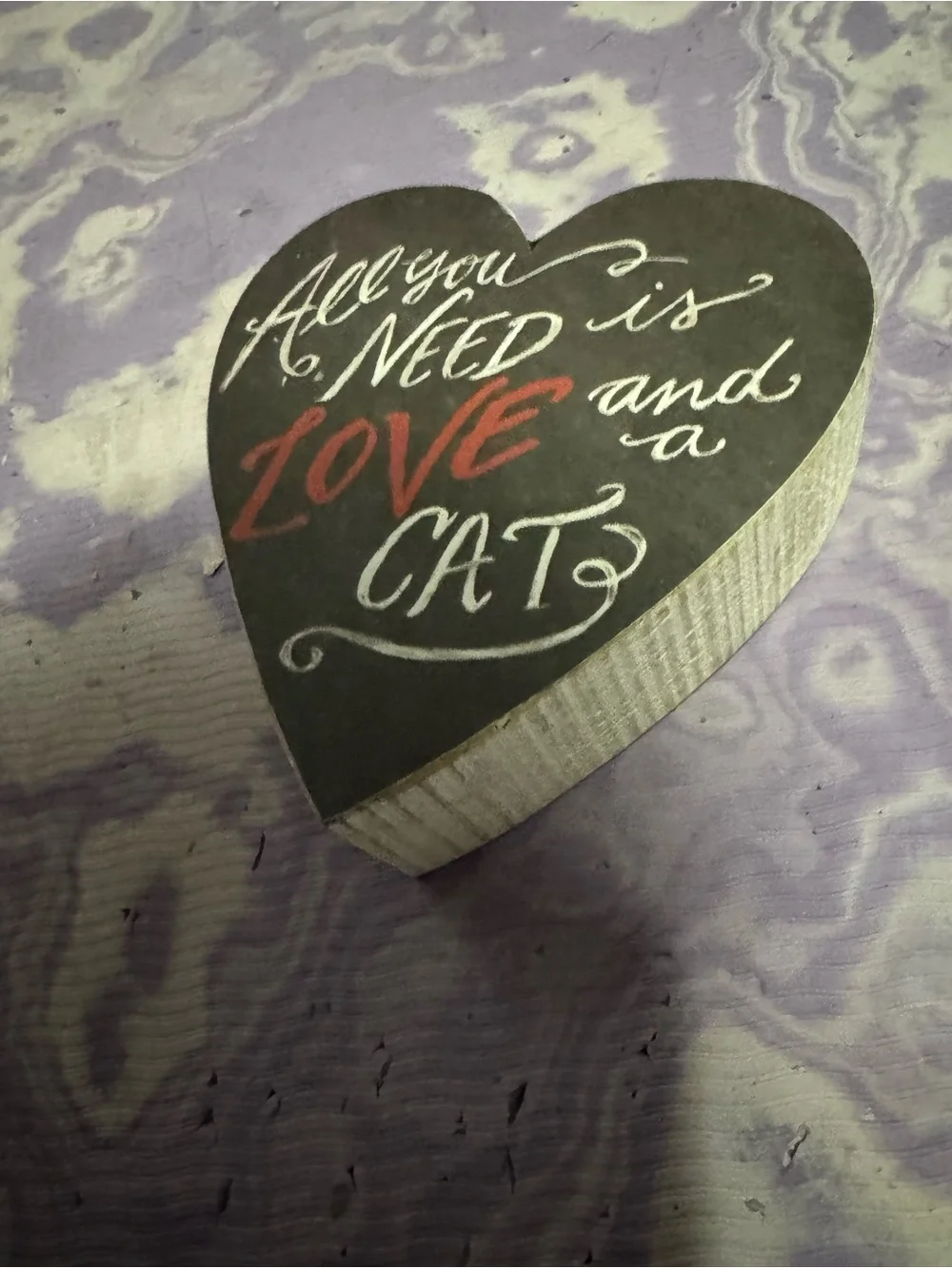 Heart-Shaped 'All You Need is Love and a Cat' Plaque - Chalkboard material